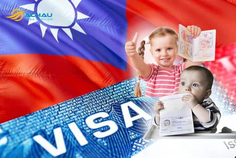 Kinh nghiệm xin visa Đài Loan cho trẻ em chi tiết nhất